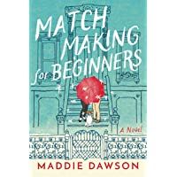 Matchmaking for Beginners: A Novel